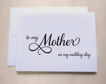 To my Mother on my Wedding Day Card / Wedding Day Card / Shimmer Cardstock
