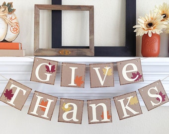 Thanksgiving Banner, Give Thanks banner, Thanksgiving Decor, Fall decor, Give Thanks, Fall Bunting, Thanksgiving Hostess Gift, B042