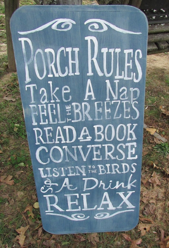 Rules' 'Porch  ! Sign Rustic Village, Sign, Welcome  signs  Vintage rustic porch (C) Serene