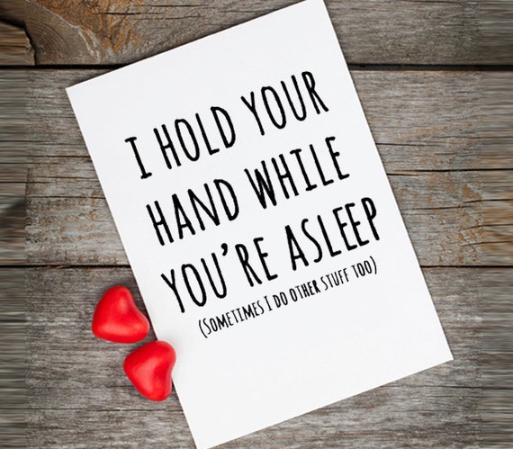 Naughty Valentine Card Love Quotes I Hold Your Hand While 1714