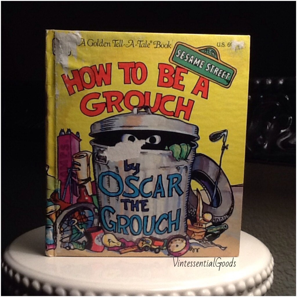 Oscar the Grouch Book / Vintage / How To Be A Grouch / Sesame