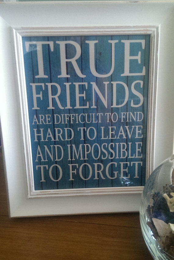 8 x 10 True Friends Art Print Friends Wall Art Friends