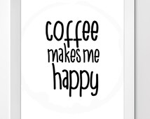 popular items for coffee quote print on etsy