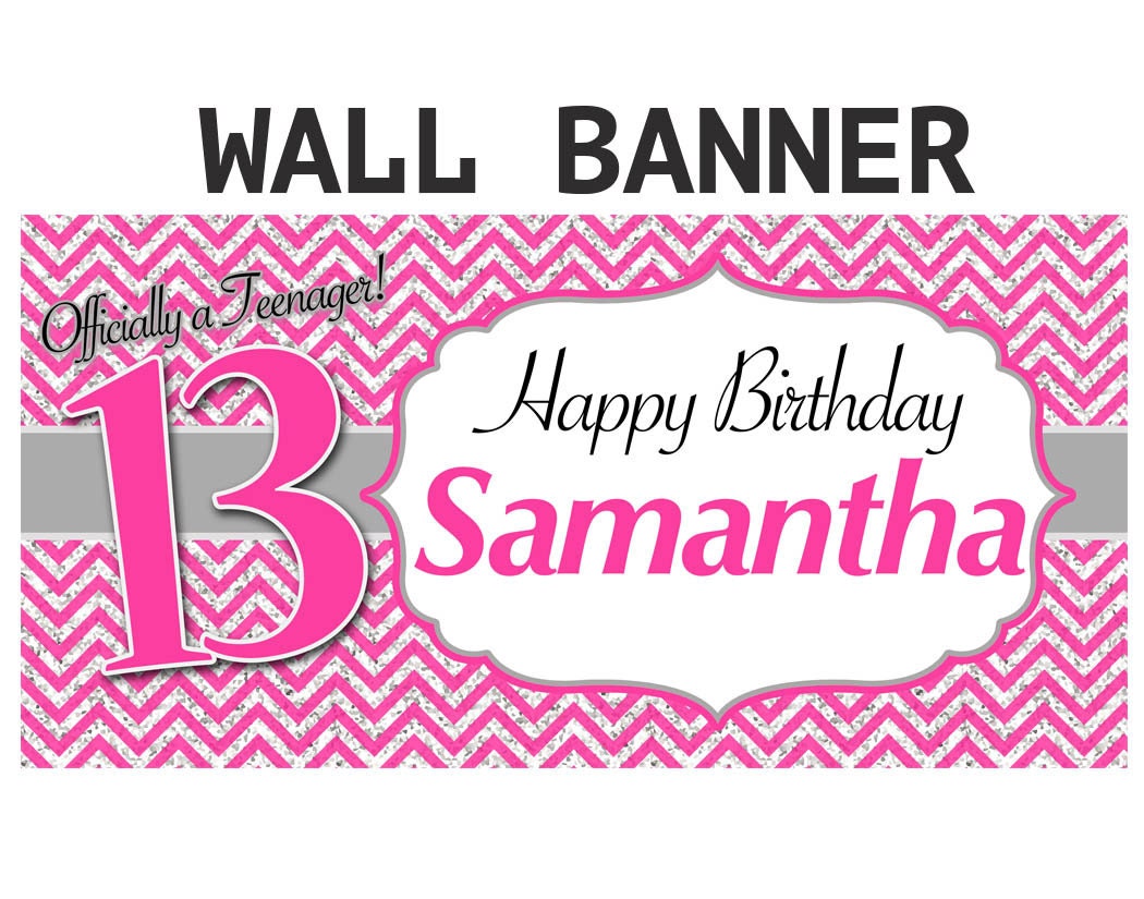 Happy 13th Birthday Banner Teenager Birthday Personalized Party Banners Pink Chevron Birthday 