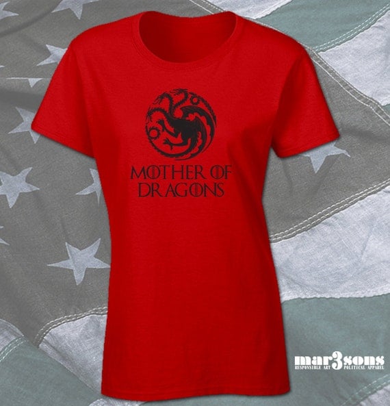 Items similar to Mother of Dragons T-Shirt on Etsy