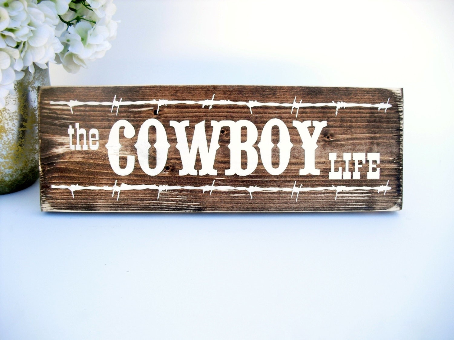 Western Rustic Wood Sign The Cowboy Life 1579