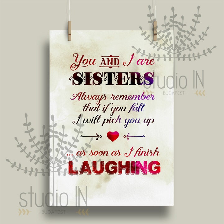 sisters quote sisters quote printable print art poster wall