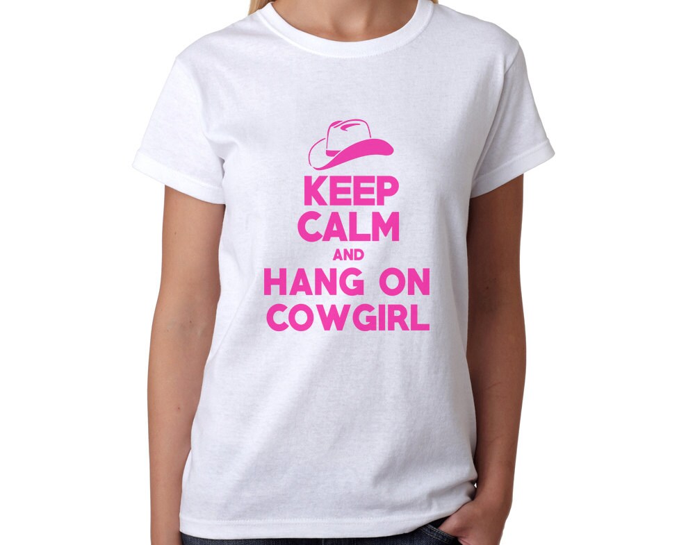 Womens Keep Calm And Hand On Cowgirl Country By Funnyshirtsgalore