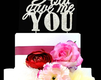 God Gave me you cake topper wedding cake decoration in rhinestones Religious cake topper Silver tone