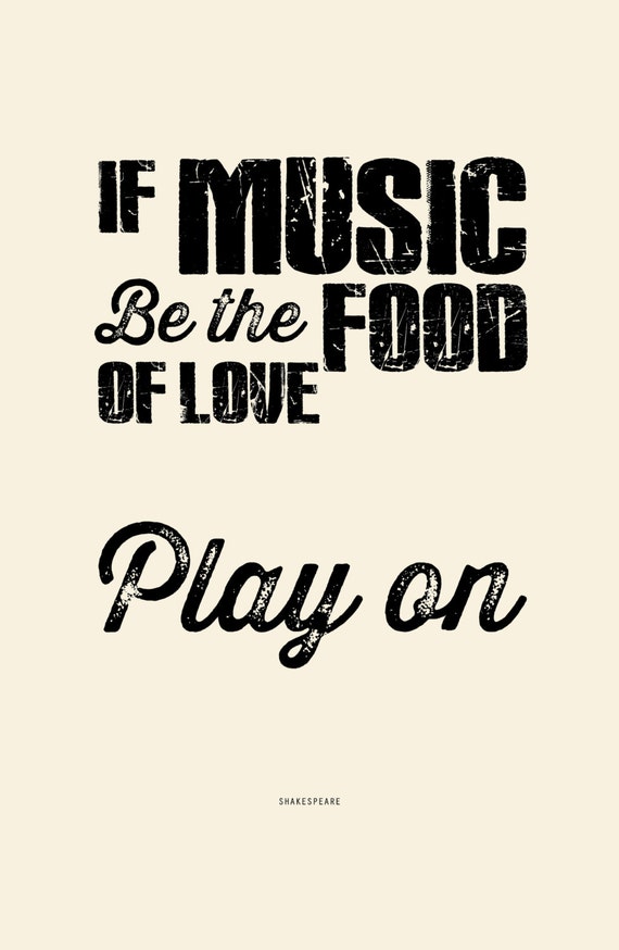 Shakespeare If Music Be the Food of Love Play On by ...