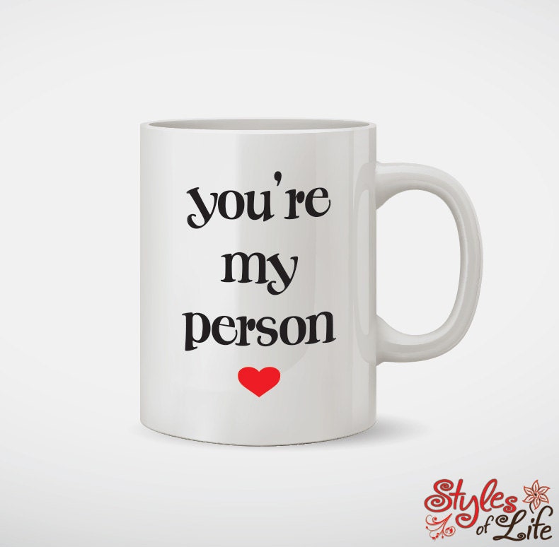 You're My Person Coffee Mug