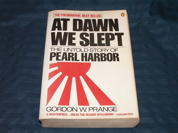 At Dawn We Slept by Gordon W. Prange