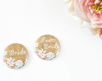 Burlap and Lace, Bridal Shower Pins, Rustic Wedding, Team Bride Buttons, Cottage Chic, Bachelorette Party, Country Wedding, Hen Party Badges