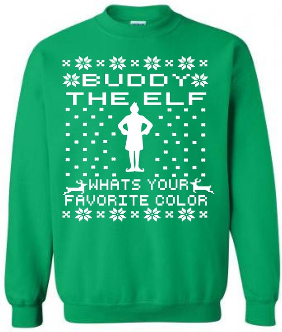 Ugly CHRISTMAS SWEATER Buddy The Elf Whats Your by CreativeKustomz