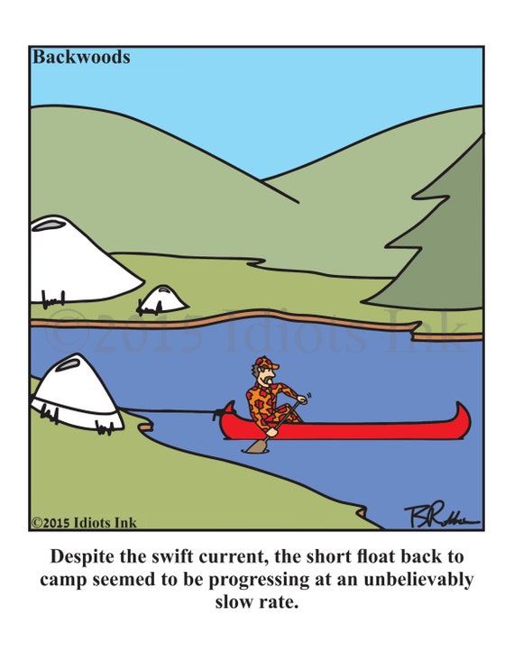 Hunting Humor Sportsman Canoeing Humor Backwoods by IdiotsInk