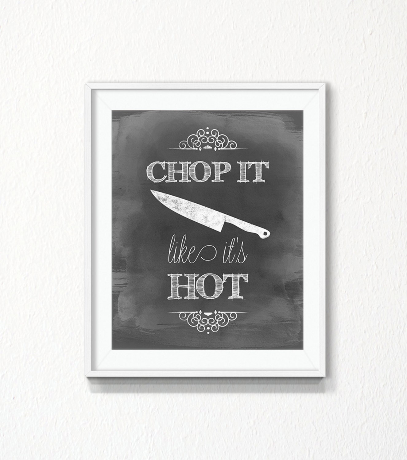 Download Chop it like it's hot printable INSTANT download