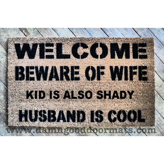 Beware of wife dog cat kid rabbit husband by DamnGoodDoormats