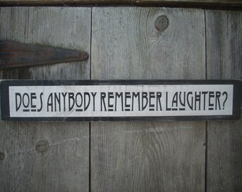 Does anybody remember laughter Led Zeppelin Shabby Wood Sign Stairway to Heaven