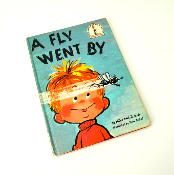 A Fly Went By by Mike McClintock A Fly Went By by Mike McClintock