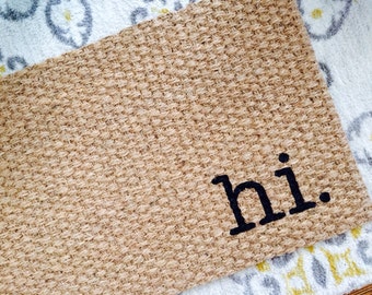 Hi welcome mat! Quirky and adorable doormats for fun people!