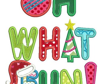 Oh What Fun Christmas Applique Design