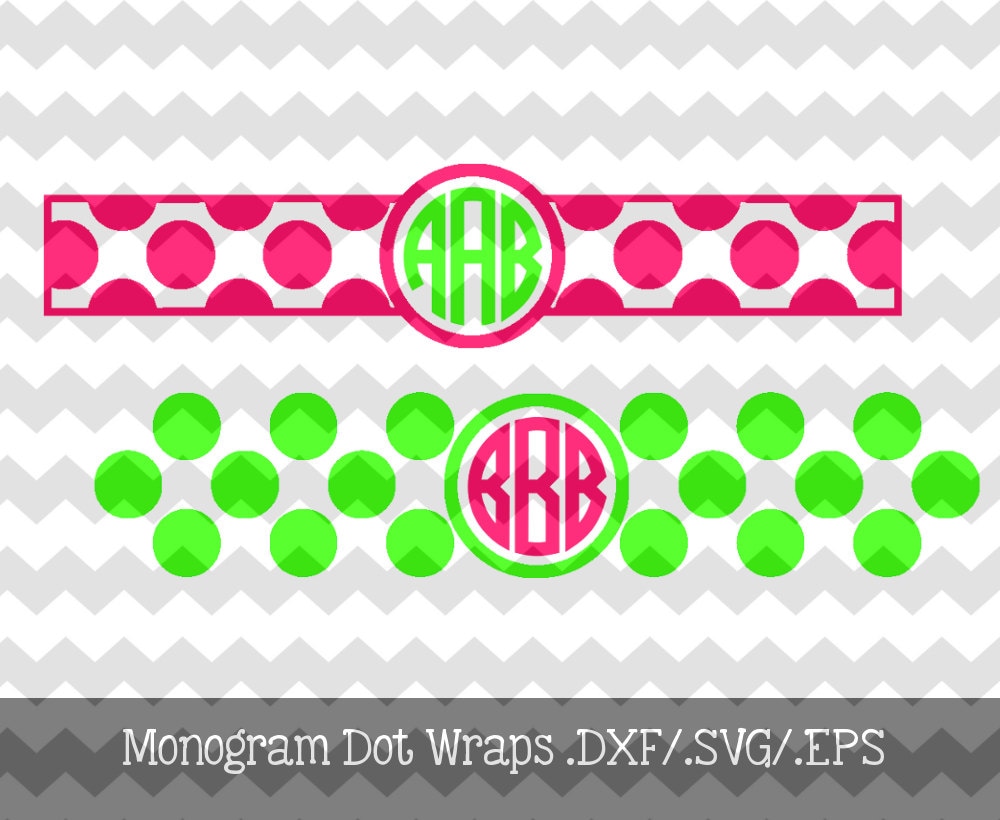 Download Monogram Dot Wraps .DXF/.SVG/.EPS Files for by ...