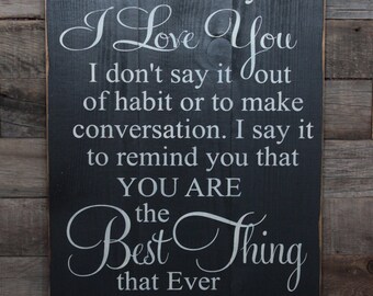 Large Wood Sign - When I Tell you I love You - Farmhouse Sign - Subway Sign - Wood Sign - Home Decor