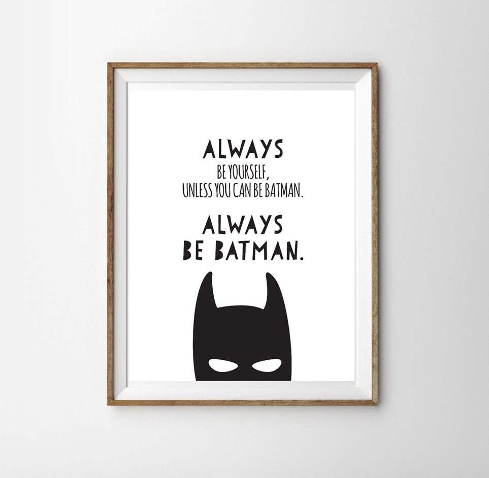 Be Batman... for a Little Boy's Nursery/Bedroom Always