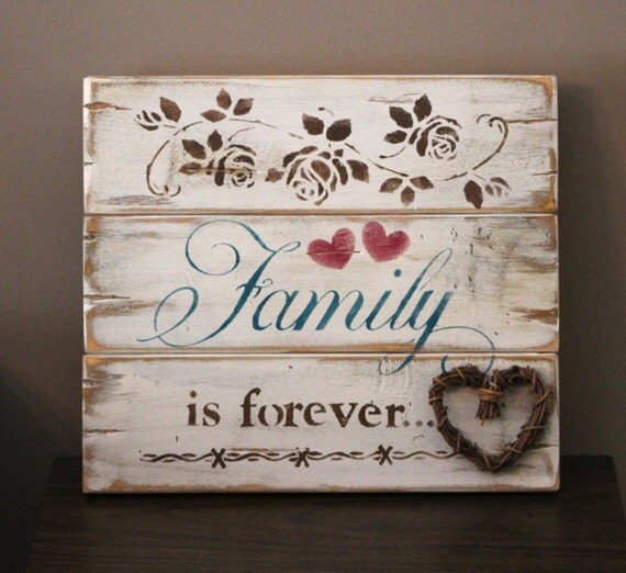 Family is forever rustic distressed wooden sign by SignsByFaith