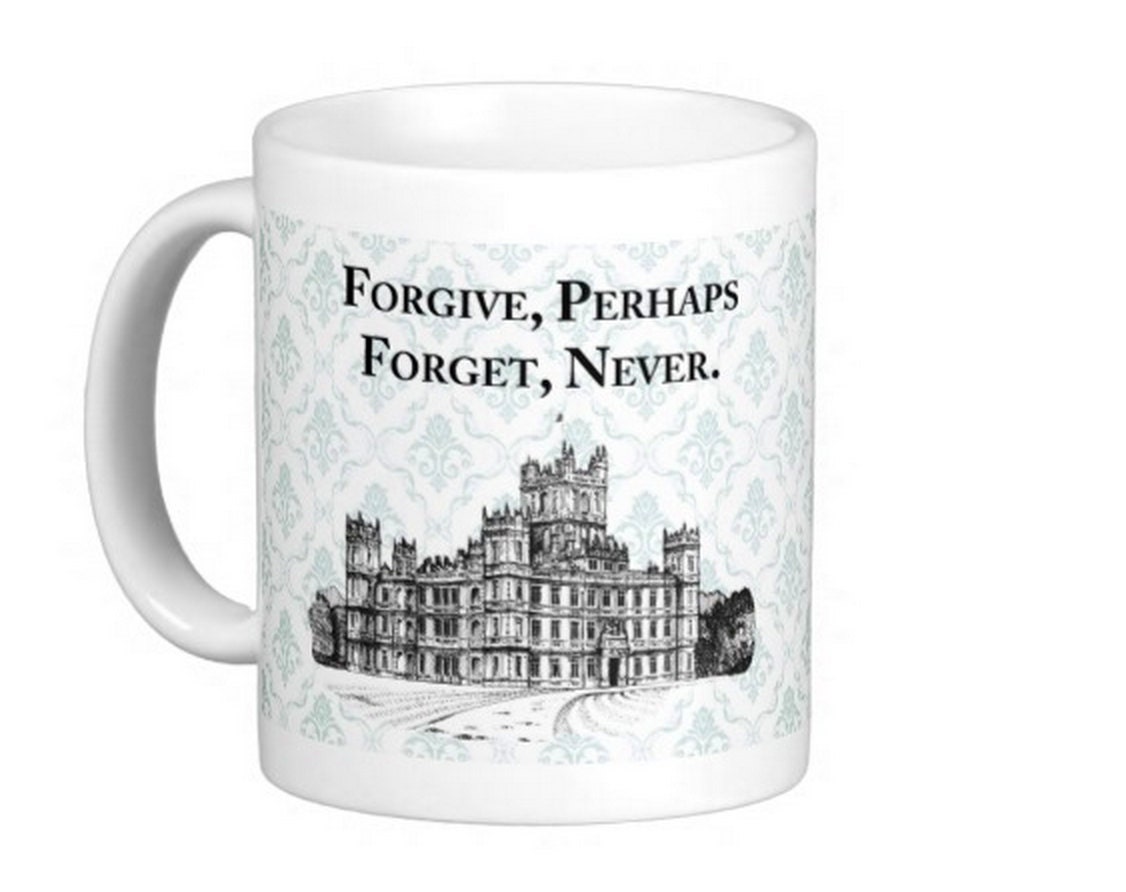 Downton Abbey Inspired Gift Mug Perhaps Never