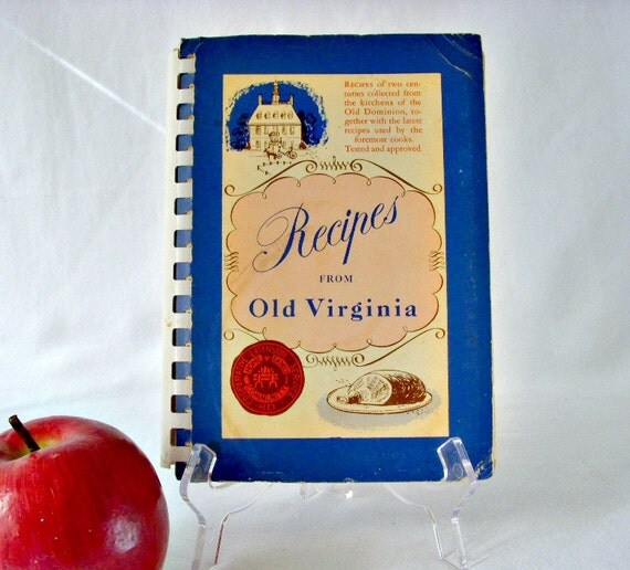 Vintage Cookbook Recipes from Old Virginia Historical