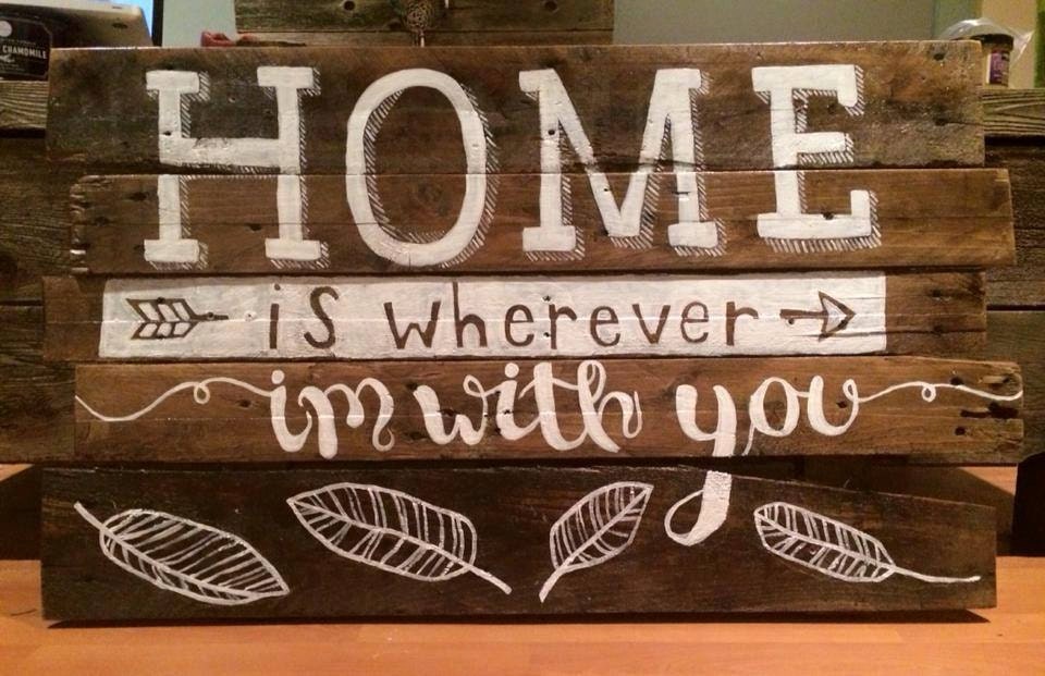 Home is wherever I'm with you large pallet sign