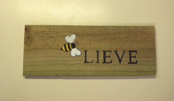 Believe Rustic Weathered Wood Hand Painted Bee Sign