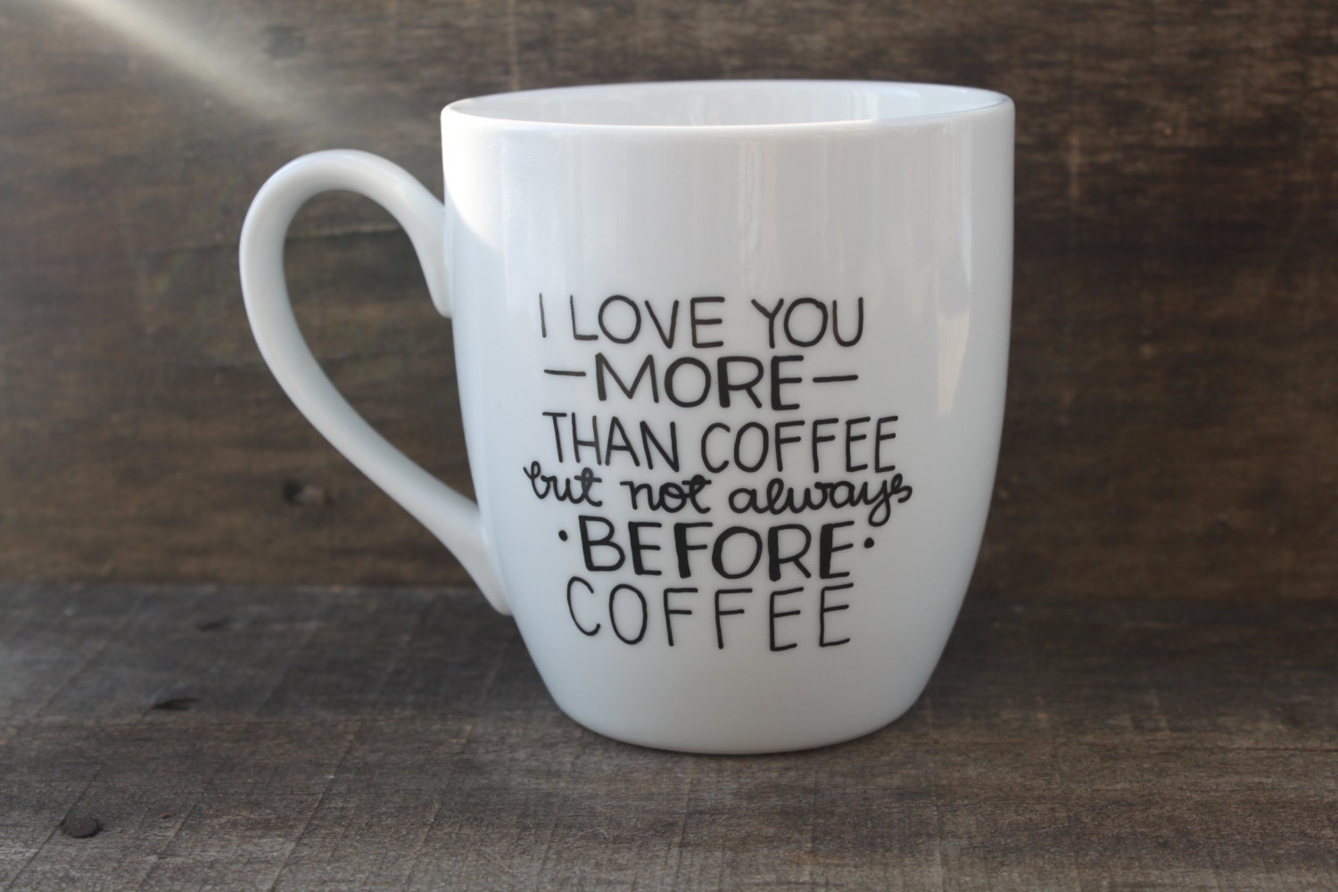 I Love You More Than Coffee Funny Coffee by MorningSunshineShop