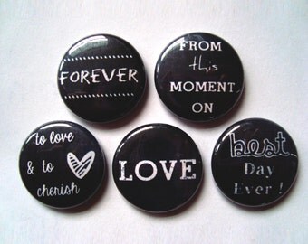 Set of 5 love and wedding magnets or pinback buttons - 1 inch - wedding favors