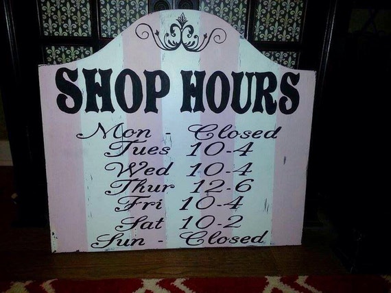 Business Signs Painted Business Signs Business Hours Hours