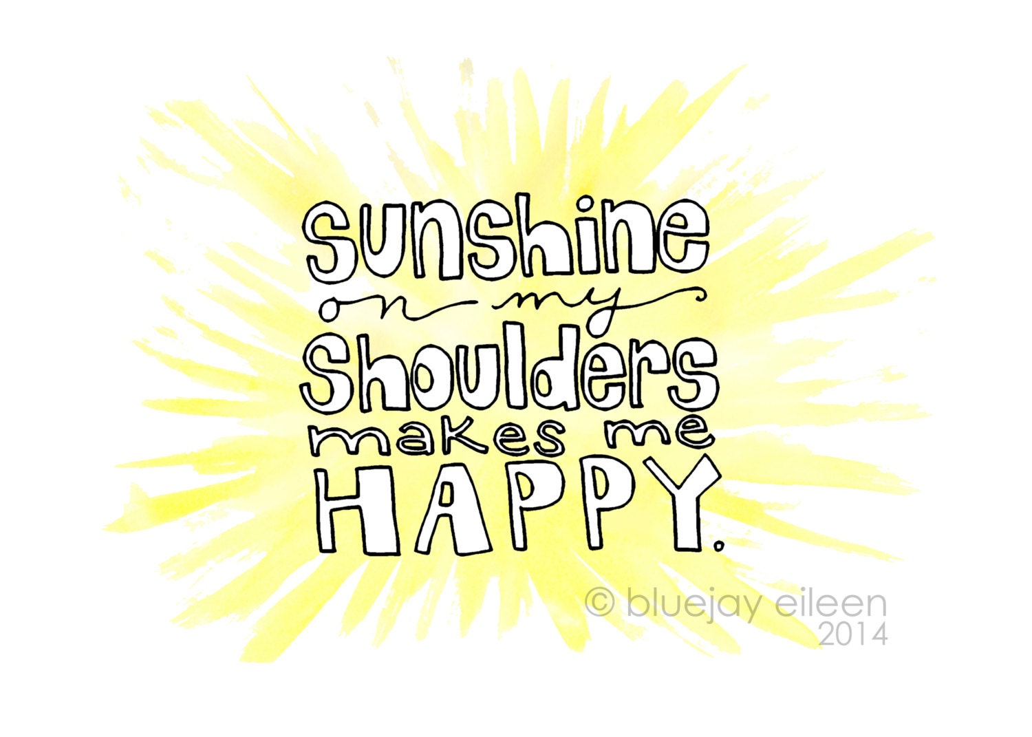 Sunshine makes me happy