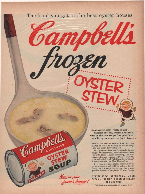 1955 Campbell Oyster Stew Soup The Kind You by VintageBlastOfAds