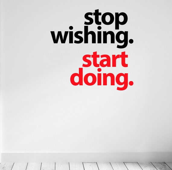 Stop wishing. Start Doing Wall Fitness Decal Quote Gym