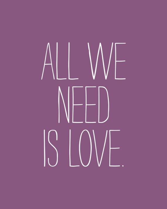 all we need is love poster