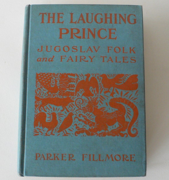 Vintage Book The Laughing Prince Jugoslav Folk And Fairy