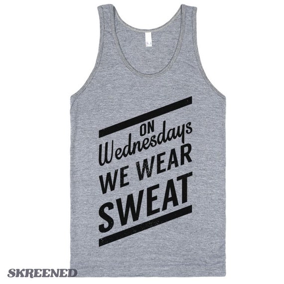 On Wednesdays We Wear Sweat Unisex Athletic Grey Tank by Skreened