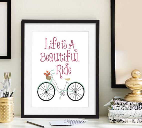 Life Is Beautiful Ride Quotes