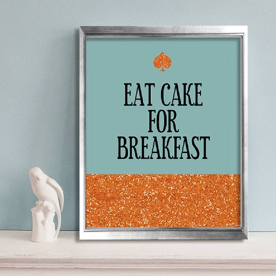 Eat Cake for Breakfast Typography poster print by EEartstudio