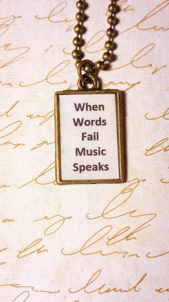 When Words Fail Music Speaks Pendant by LPerryDesigns on Etsy