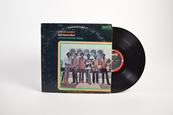 Pharoah Sanders Deaf Dumb Blind Summun Bukmun Umyun Pharoah Sanders Deaf Dumb Blind Summun Bukmun Umyun