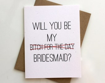 Will you Be My Maid of Honor Funny Card MOH I by PattersonPaper