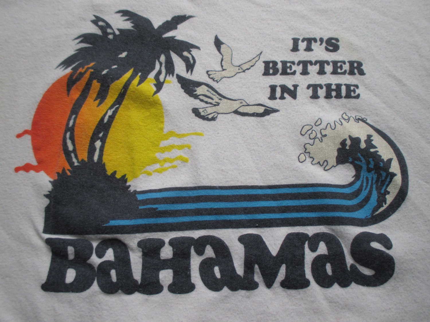 70s Its Better In The Bahamas Vintage T-Shirt