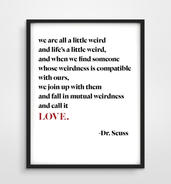 Were All A Little Weird Quote INSTANT DOWNLOAD Compatible