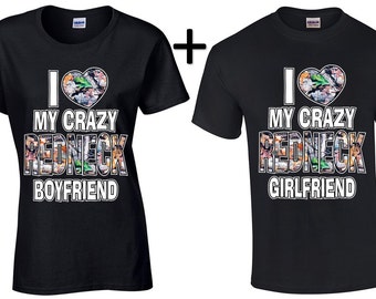 My Crazy Redneck Boyfriend G irlfriend Couple tshirt Valentine Gift ...